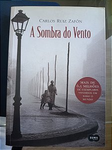 A Sombra do Vento, de Carlos Ruiz Zafón