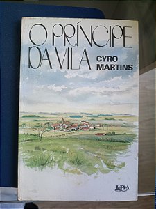 O Príncipe da Vila, Cyro Martins