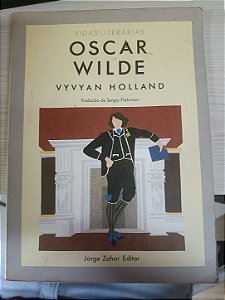 Oscar Wilde, de Vyvyan Holland