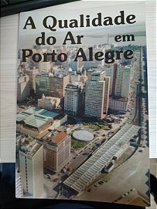 A Qualidade do Ar em Porto Alegre