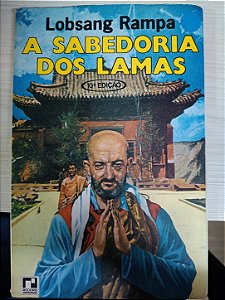 A Sabedoria dos Lamas, Lobsang Rampa
