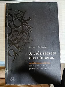A vida secreta dos números: George G. Szpiro
