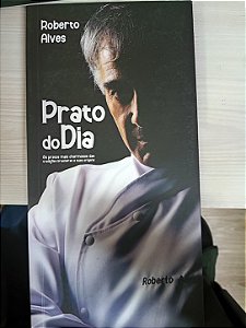 Prato do Dia, de Roberto Alves