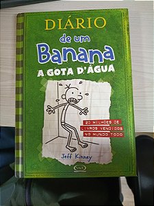 Diário de um Banana: A Gota d'água, de Jeff Kinney