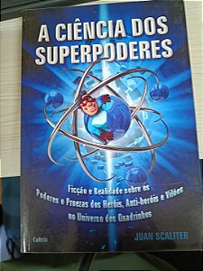 A Ciência dos Superpoderes, de Juan Scaliter