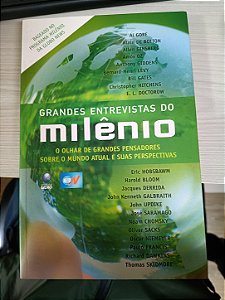 Grandes Entrevistas do Milênio: O olhar de grandes pensadores sobre o mundo atual e suas perspectivas