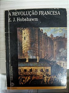 A Revolução Francesa, de E. J. Hobsbawm