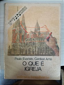 O Que é Igreja, de Paulo Evaristo, Cardeal Arns