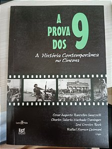 A Prova dos 9: A História Contemporânea no Cinema