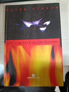 O Clube do Fogo do Inferno, de Peter Straub