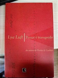 Pensar é Transgredir, de Lya Luft