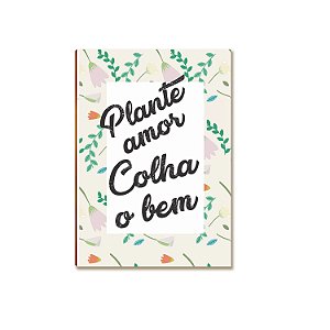 Placa MDF Plante Amor Decorativa Mensagem Positiva DC22