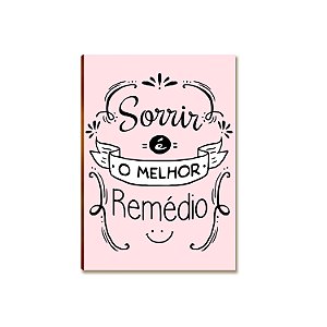 Placa MDF Frase Sorrir é o Melhor Remédio Parede Moderna A4