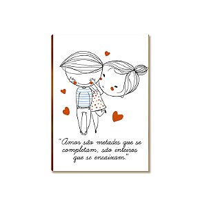 Placa MDF Amor Metades que se Completam Parede Moderna A4