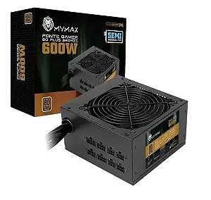FONTE GAMER ATX MYMAX 600W SEMI MODULAR 80 PLUS BRONZE PFC ATIVO(MPSU/FP650W)