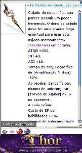 +12 Bastão da Destruição da Indiferença INT+4 PE 4
