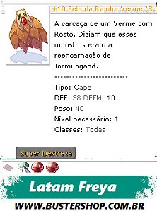 +10 Pele da Rainha Verme G.DES DES +1 INT +3