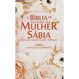 Biblia de Estudo da Mulher Sabia ARC Harpa Capa Dura Rosas