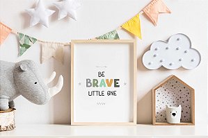 Quadro Infantil Be Brave Little One Verde