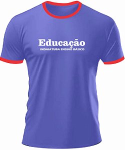 CAMISETA EDUCAÇÃO