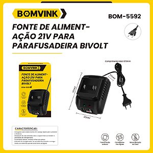 FONTE DE ALIMENTAÇÃO 21V PARA PARAFUSADEIRA BIVOLT BOM-5592
