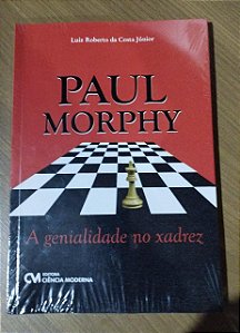 Livro Morphy, a Genialidade no Xadrez [Sob encomenda: Envio em 10