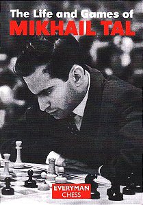 Livro de Xadrez Tal: Move by Move  O brilhantismo do Mago de Riga em 400  páginas de muito conteúdo - A lojinha de xadrez que virou mania nacional!