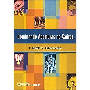 Livro Dominando Aberturas No Xadrez