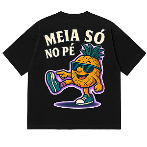 CAMISETA OVERSIZED PRETA MEIA SÓ NO PÉ