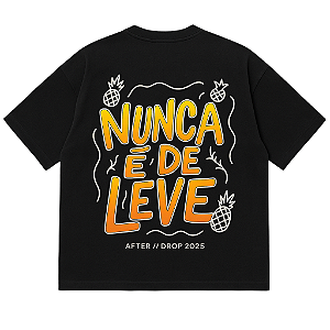 CAMISETA AFTER OVERSIZED PRETA NUNCA É DE LEVE
