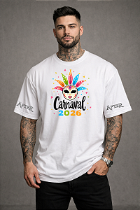 CAMISETA OVERSIZED CARNAVAL FRASES CARNAVAL 2026