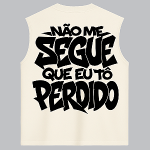 REGATA OVERSIZED AFTER NÃO ME SEGUE QUE EU TO PERDIDO