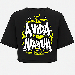 CROPPED OVERSIZED AFTER O QUE É A VIDA? A VIDA É UMA MARAVILHA