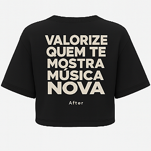 CROPPED OVERSIZED AFTER VALORIZE QUEM TE MOSTRA MUSICA NOVA