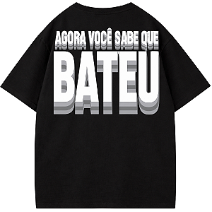 CAMISETA OVERSIZED AFTER PRETA FESTA AGORA VOCÊ SABE QUE BATEU