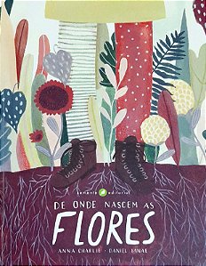 De onde nascem as flores