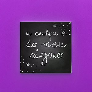 Azulejo - A culpa é do meu signo