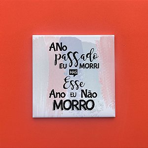 Azulejo - Ano passado eu morri