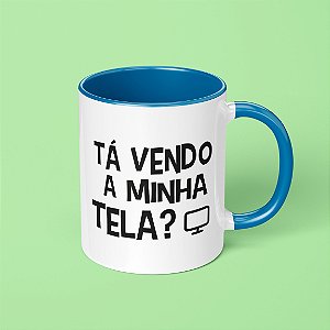 CANECA - MINHA TELA