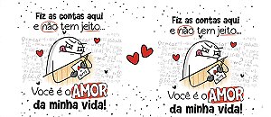 Você é o amor da minha vida