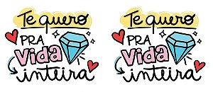 Te quero pra vida inteira