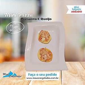 Mini Pizza de Presunto e Queijo ( Assados 500g )