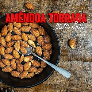 Amêndoa Torrada com Sal