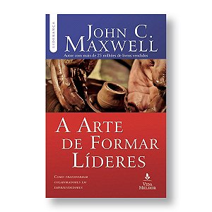 A ARTE DE FORMAR LÍDERES