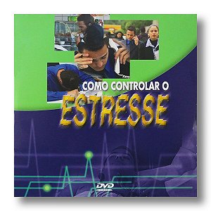 COMO CONTROLAR O ESTRESSE