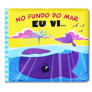 LIVRO DE BANHO NO FUNDO DO MAR EU VI...