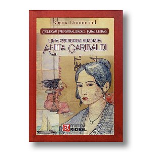 PERSONALIDADES BRASILEIRAS - ANITA GARIBALDI