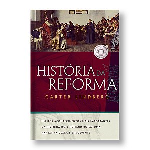 HISTÓRIA DA REFORMA