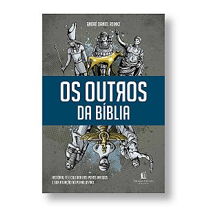 OS OUTROS DA BÍBLIA