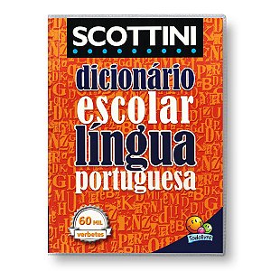 SCOTTINI DICIONÁRIO (60 MIL VERBETES) LÍNGUA PORTUGUESA